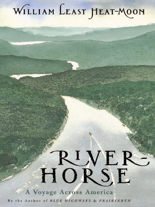 Title details for River-Horse by William Least Heat-Moon - Wait list